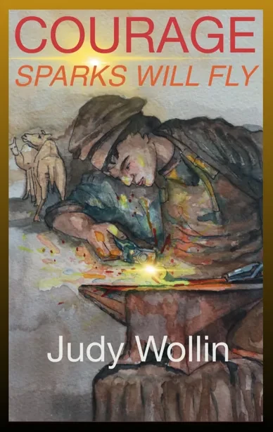 Cover of Courage. Sparks will Fly
